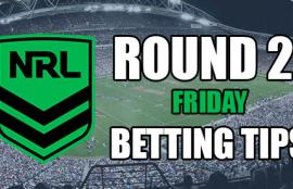 NRL Friday Round 20 Betting Tips