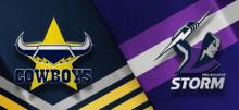 NRL Cowboys vs Storm Tips